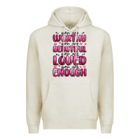 Oatmeal Heather you are worthy you are beautiful Premium Hoodie - MaliasSmallBusiness