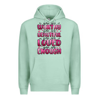 You Are Worthy You Are Beautiful Premium Hoodie | Teevron