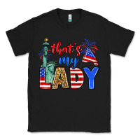 Black that's my lady 4th of july Classic Tee - Zillion Design Studio