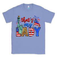 Colony Blue that's my lady 4th of july Classic Tee - Zillion Design Studio