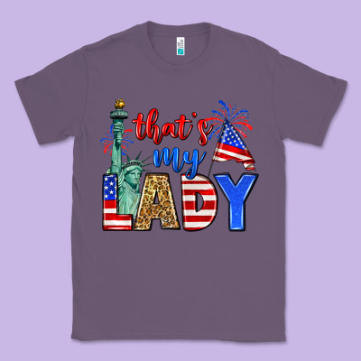 That's My Lady 4th Of July Classic Tee Designed By Zillion Design Studio