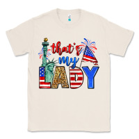 Natural that's my lady 4th of july Classic Tee - Zillion Design Studio