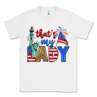 White that's my lady 4th of july Classic Tee - Zillion Design Studio