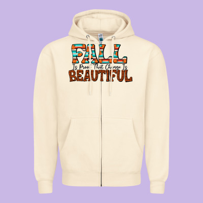 Fall Is Proof That Change Is Beautiful Zipper Hoodie Designed By Cowhidedigitalart