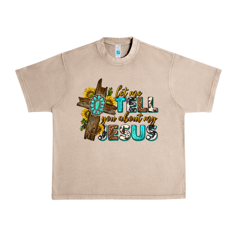 Let Me Tell You About My Jesus Western Urban Heavy Tee by texasbilliewilder | Teevron