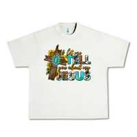 Pistachio let me tell you about my jesus western Urban Heavy Tee - texasbilliewilder