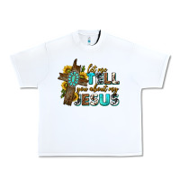 White let me tell you about my jesus western Urban Heavy Tee - texasbilliewilder