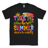 Black take me where summer never ends Classic Tee - Zillion Design Studio