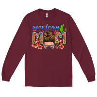 Burgundy mexican mom Long Sleeve Tee - Zillion Design Studio