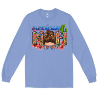 Colony Blue mexican mom Long Sleeve Tee - Zillion Design Studio