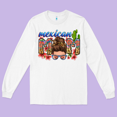 Mexican Mom Long Sleeve Tee Designed By Zillion Design Studio