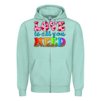 Seafoam love is all you need Zipper Hoodie - HRA Design Shop