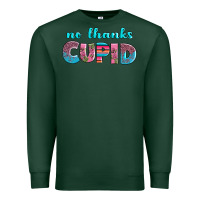 Sports Green no thanks cupid Premium Sweatshirt - AdoDesignShop