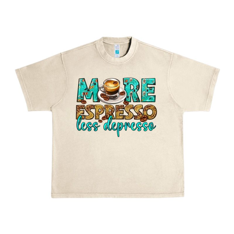 More Espresso Less Depresso Western Urban Heavy Tee by texasbilliewilder | Teevron