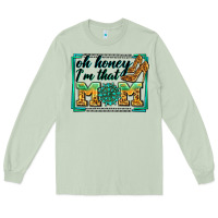 Matcha oh honey i'm that mom Long Sleeve Tee - Zillion Design Studio