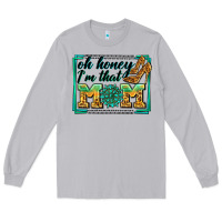 Moon Dust oh honey i'm that mom Long Sleeve Tee - Zillion Design Studio