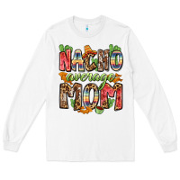 White nacho average mom Long Sleeve Tee - Zillion Design Studio