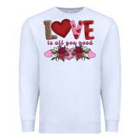 White love is all you need Premium Sweatshirt - AdoDesignShop