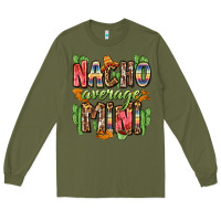 Army Green nacho average mini Long Sleeve Tee - Zillion Design Studio