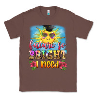 Chestnut future so bright i need Classic Tee - Zillion Design Studio
