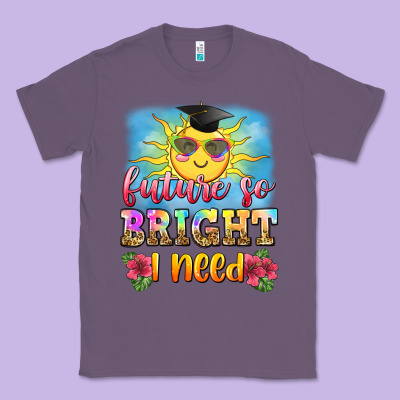 Future So Bright I Need Classic Tee Designed By Zillion Design Studio