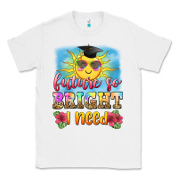 White future so bright i need Classic Tee - Zillion Design Studio