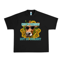 Black not my pasture not my bullshit Urban Heavy Tee - texasbilliewilder