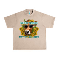 French Oak not my pasture not my bullshit Urban Heavy Tee - texasbilliewilder