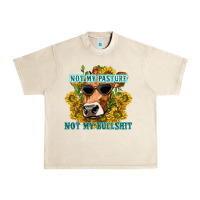 Sandshell not my pasture not my bullshit Urban Heavy Tee - texasbilliewilder