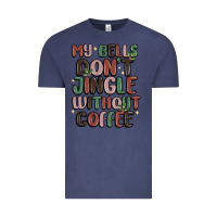 Vintage Denim my bells don't jingle without coffee Vintage Tee - MaliasSmallBusiness