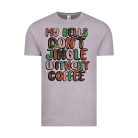 Vintage Zinc my bells don't jingle without coffee Vintage Tee - MaliasSmallBusiness