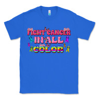True Royal Fight Cancer In All Color Classic Tee - texasbilliewilder