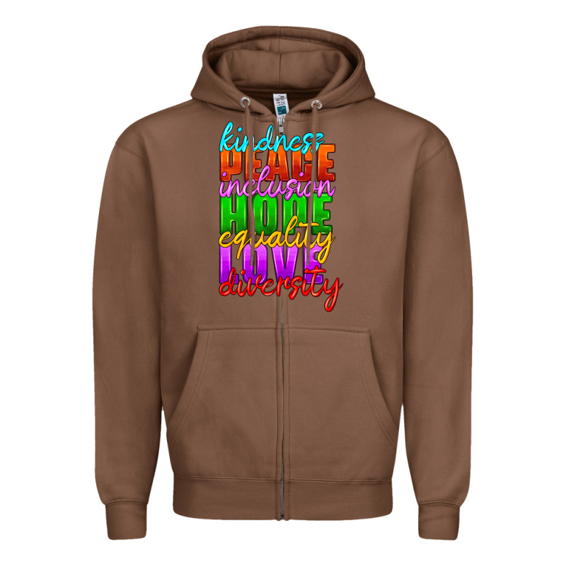 Kindness Peace Inclusion Hope Equality Love Diversity Zipper Hoodie by HRA Design Shop | Teevron