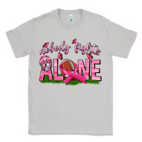 Moon Dust Football Nobody Fights Alone Classic Tee - texasbilliewilder