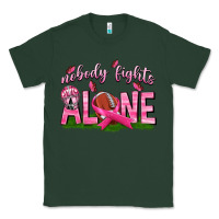 Sports Green Football Nobody Fights Alone Classic Tee - texasbilliewilder