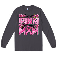 Smoke i wear pink for my mom Long Sleeve Tee - Zillion Design Studio