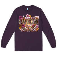 Plum i run on caffeine and kisses Long Sleeve Tee - Zillion Design Studio