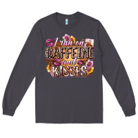 Smoke i run on caffeine and kisses Long Sleeve Tee - Zillion Design Studio