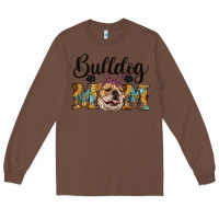 Chestnut western bulldog mom Long Sleeve Tee - RanaPortraitStore