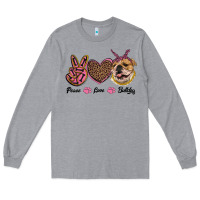 Peace Love Bulldog Long Sleeve Tee | Teevron