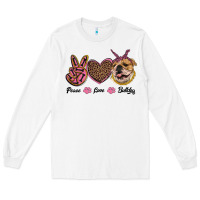 White peace love bulldog Long Sleeve Tee - RanaPortraitStore