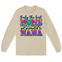 Mushroom only the best moms get promoted to nana Long Sleeve Tee - Zillion Design Studio