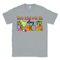 Heather Grey you had me at day drinking Classic Tee - Zillion Design Studio