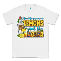 White when life gives you lemons grab the vodka Classic Tee - Zillion Design Studio