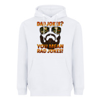 White dad jokes you mean rad jokes Heavyweight Hoodie - Artiststas