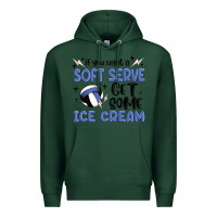 Sports Green if you want a soft serve get some ice cream Premium Hoodie - MaliasSmallBusiness