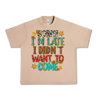 Burro sorry i am late i didnt want to come Urban Heavy Tee - texasbilliewilder