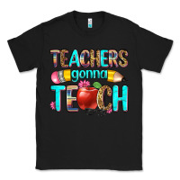 Black teachers gonna teach Classic Tee - Zillion Design Studio