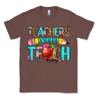 Chestnut teachers gonna teach Classic Tee - Zillion Design Studio