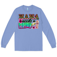 Colony Blue mama needs a drink Long Sleeve Tee - Zillion Design Studio